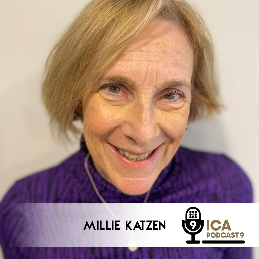 ICA Podcast 9 Millie Katzen